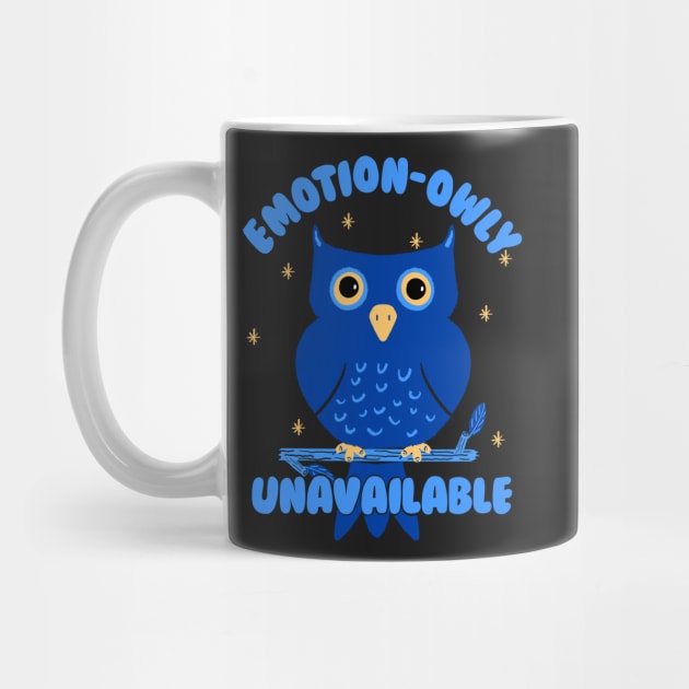 Emotionally unavailable owl by MorvernDesigns